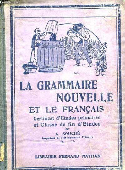 La grammaire nouvelle et le Franais.