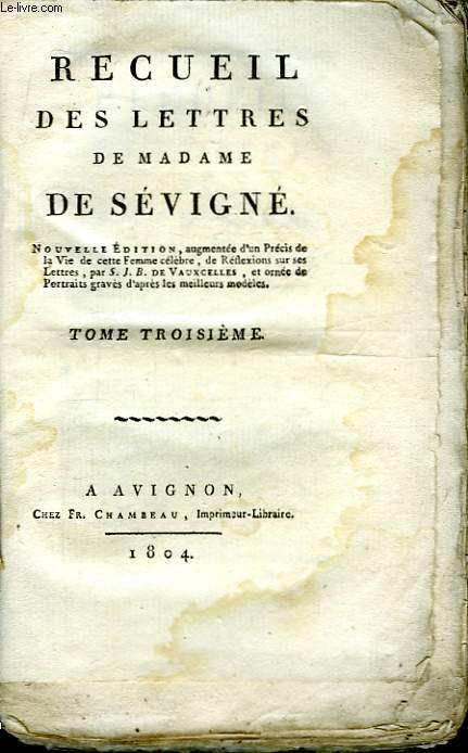 Recueil des lettres de Madame de Svign. TOME III