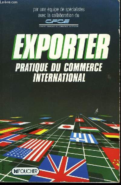 Exporter, pratique du commerce international.