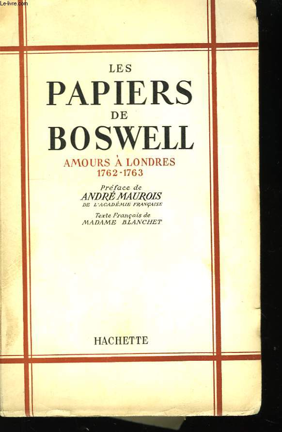Les papiers de Boswell. Amours  Londres 1762 - 1763.