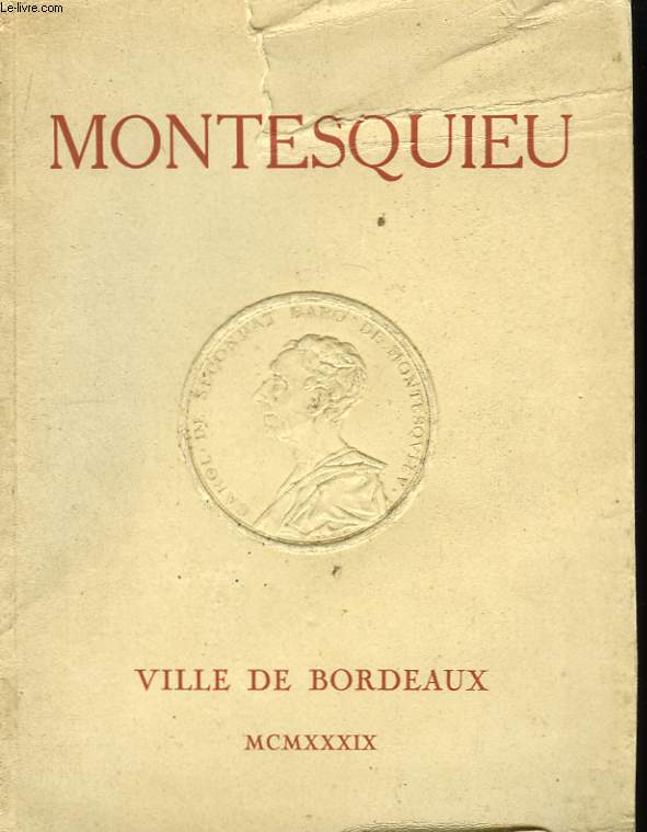 Exposition des Manuscrits de Montesquieu.
