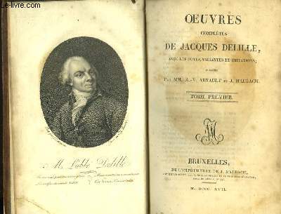Oeuvres Compltes de Jacques Delille. TOME I : Les Gorgiques.