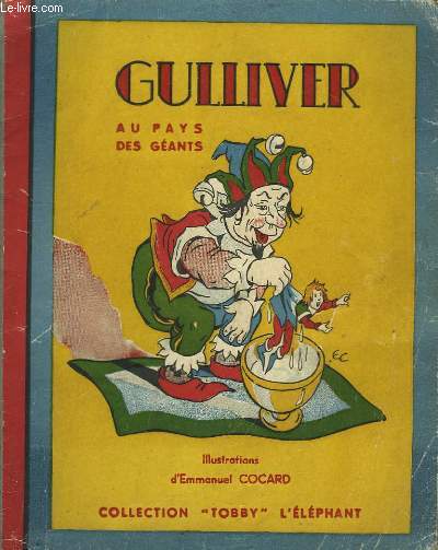 Voyage de Gulliver, au pays des Gants.