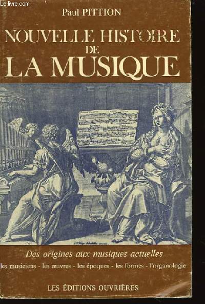 Nouvelle Histoire de la Musique.