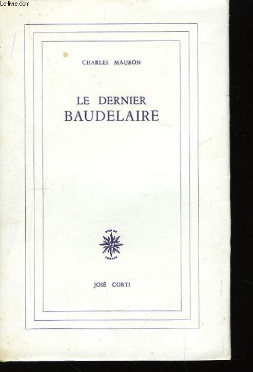 Le dernier Baudelaire.