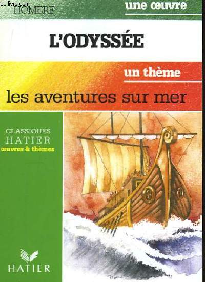 L'Odysse. Un Thme : Les aventures sur mer.