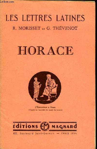 Les lettres latines. Horace