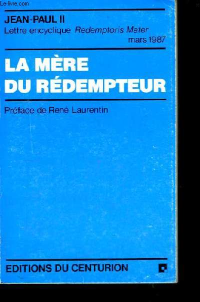 La Mre du Rdempteur.
