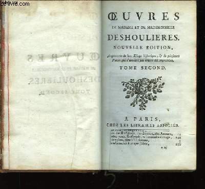 Oeuvres de Madame et de Mademoiselle Deshoulires. TOME II