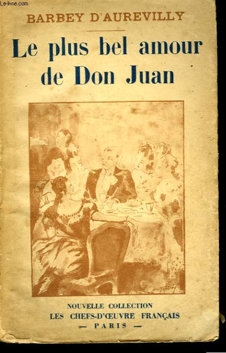 Le plus bel Amour de don Juan - La Vengeance d'une Femme.
