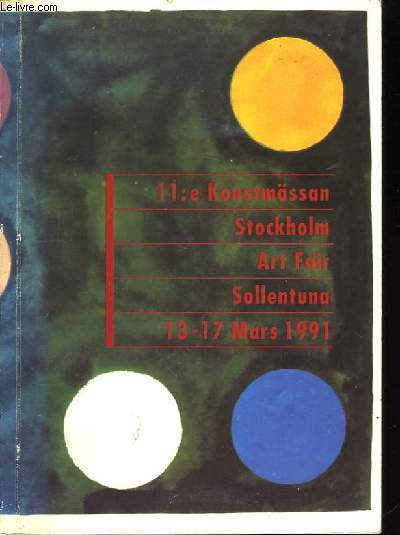 11me Konstmssan Stockholm Art Fair Sollentuna 13 - 17 mars 1991