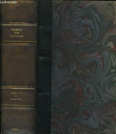 Journal des Notaires et des Avocats, et Jurisprudence du Notariat. TOME 167 : Anne 1936