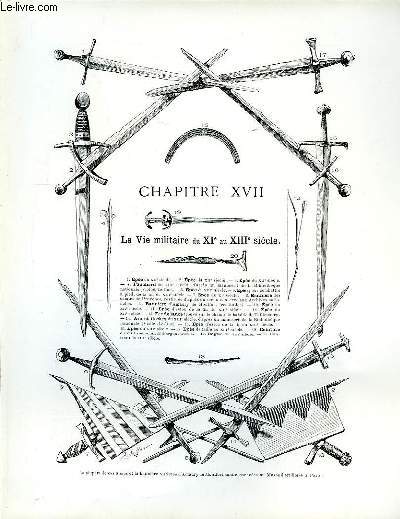 Album Historique. Chapitre XVII : La Vie militaire du XIme au XIIIme sicle.