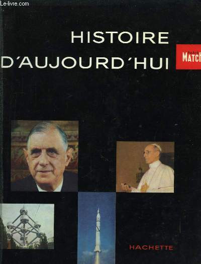 Histoire d'Aujourd'hui 1957 - 1958