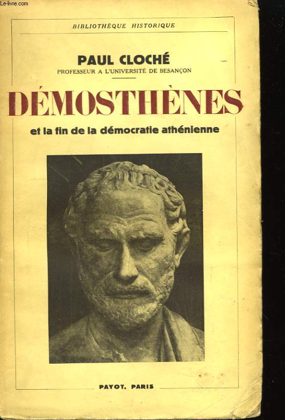 Dmosthnes et la fin de la dmocratie athnienne.