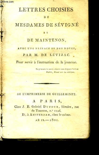 Lettres Choisies de Madame de Svign et de Maintenon.