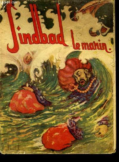 Histoire de Sindbad, le Marin.