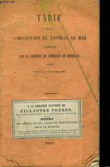 Tarif de la composition du Tonneau de Mer, approuv par la Chambre de Commerce de Bordeaux.