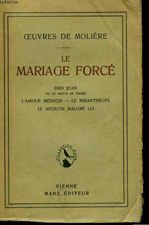 Le Mariage Forc