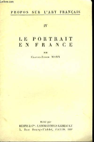Propos sur l'Art Franais. NIV : Le portrait en France.