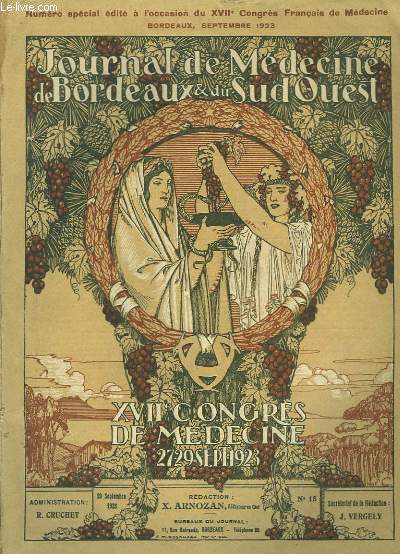 Journal de Mdecine de Bordeaux & du Sud-Ouest. N18 : XVIIme Congrs de Mdecine, 27 - 29 sept. 1923
