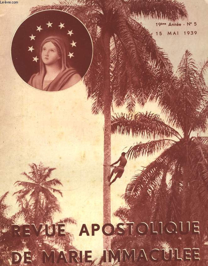 Revue Apostolique de Marie Immacule. N5, 19me anne.