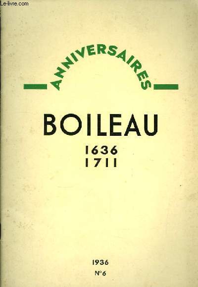 Anniversaires n6 : Boileau 1636 - 1711