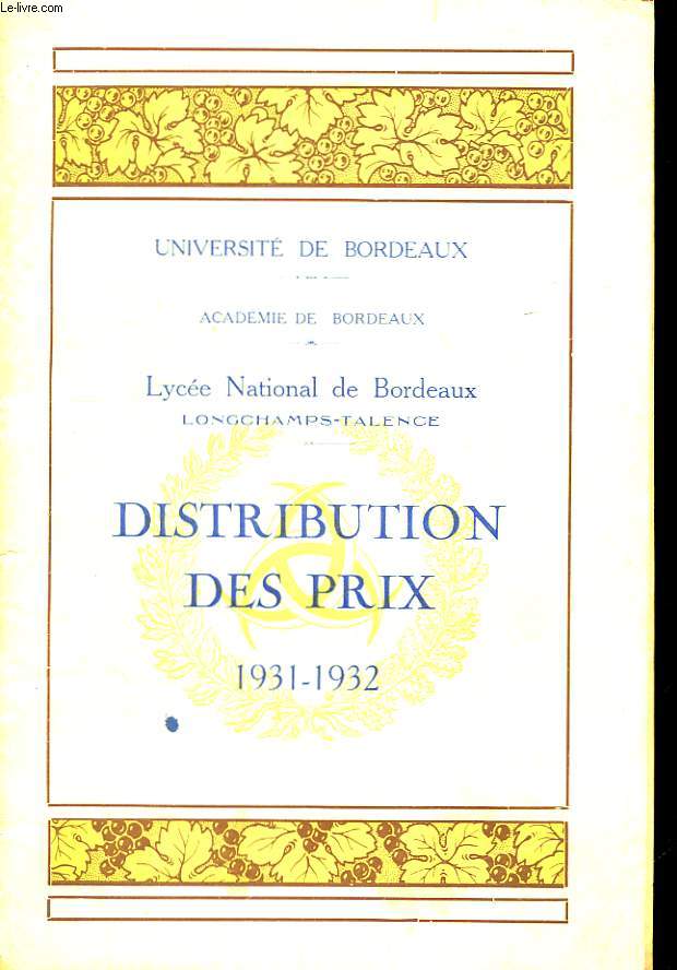 Lyce National de Bordeaux. Distribution des Prix. 1931 -1932
