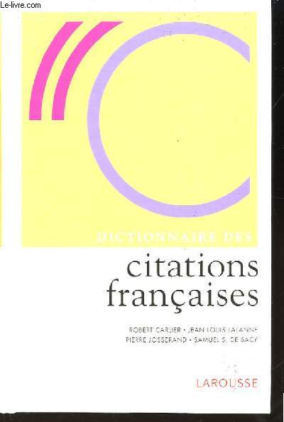 Dictionnaire des citations franaises.
