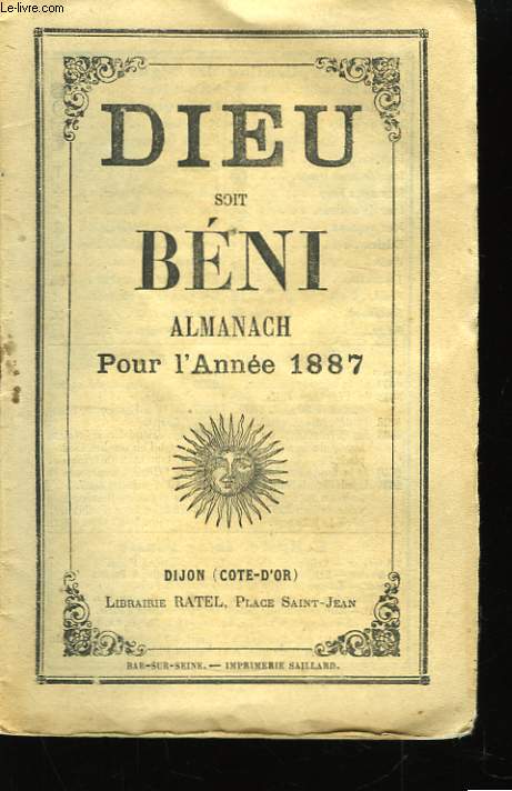 Dieu Soit Bni. Almanach pour l'Anne1887