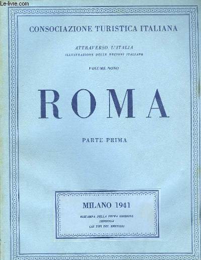 Attraverso l'Italia. Vol. 9 : Roma (En 2 Tomes)