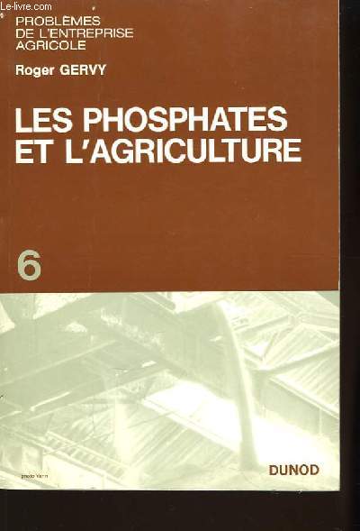 Les Phosphates et l'Agriculture