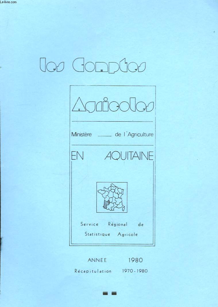Les Comptes Agricoles. Anne 1980