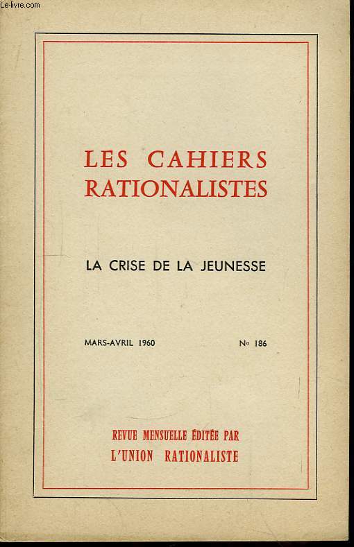Les Cahiers Rationalistes N186 : La crise de la jeunesse