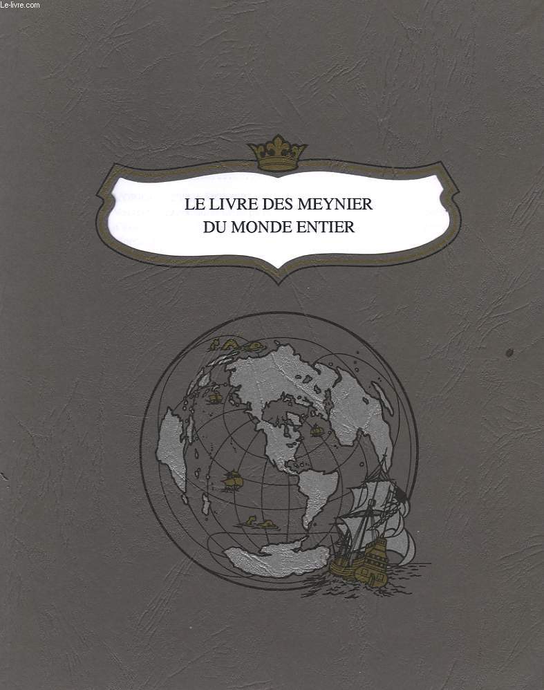 Le Livre des Meynier du Monde Entier.