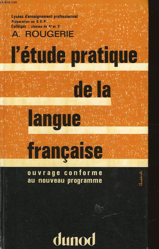 L'Etude pratique de la langue franaise.