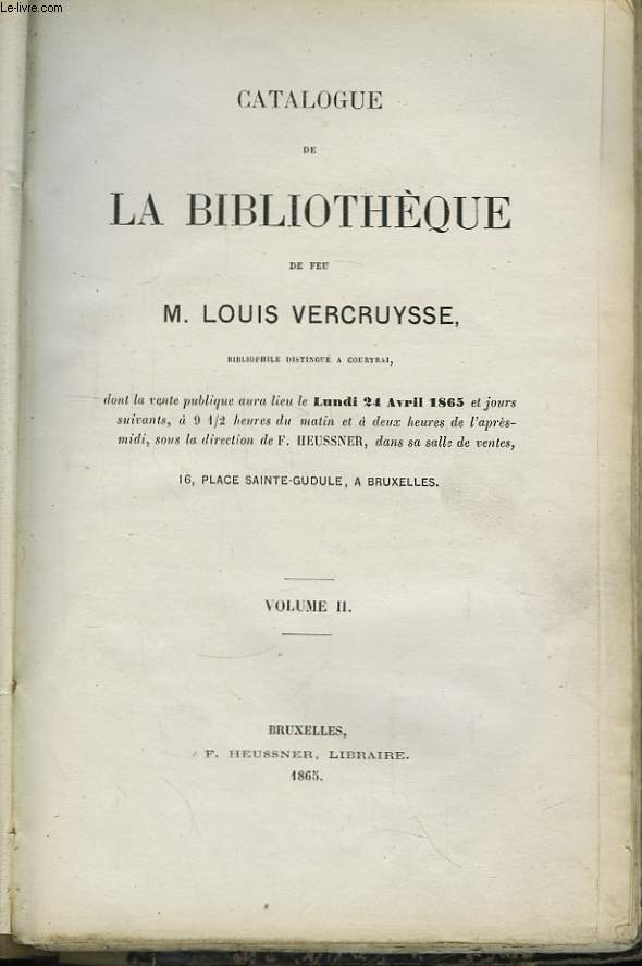 Catalogue de la Bibliothque de Feu Louis Vercruysse. Vol. II