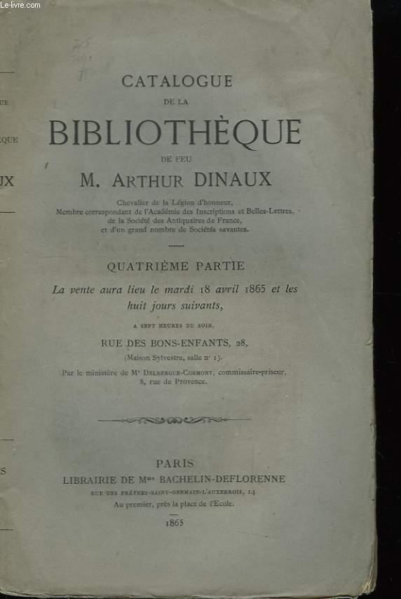 Catalogue de la Bibliothque de feu M. Arthur Dinaux. 4me partie.