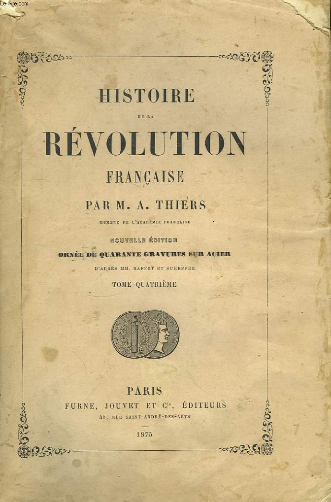Histoire de la Rvolution Franaise. TOME IV