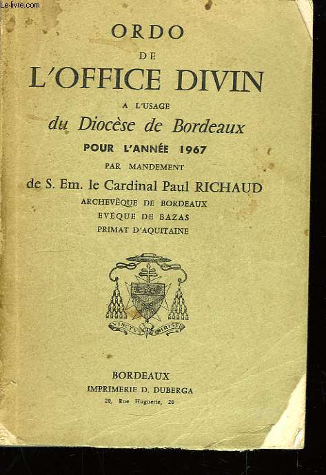 Ordo de l'Office Divin,  l'usage du Diocse de Bordeaux, pour l'anne 1967.