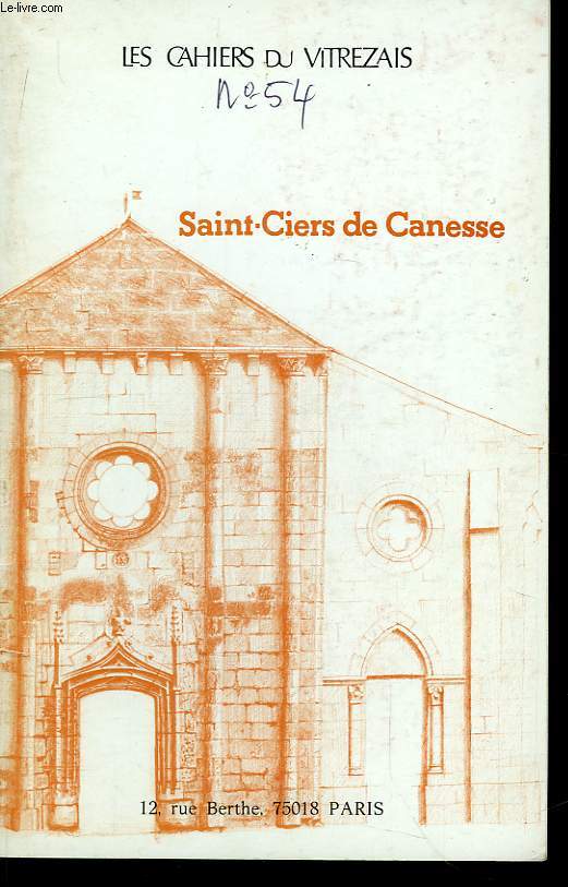 Les Cahiers du Vitrezais. N54 : Saint-Ciers de Canesse