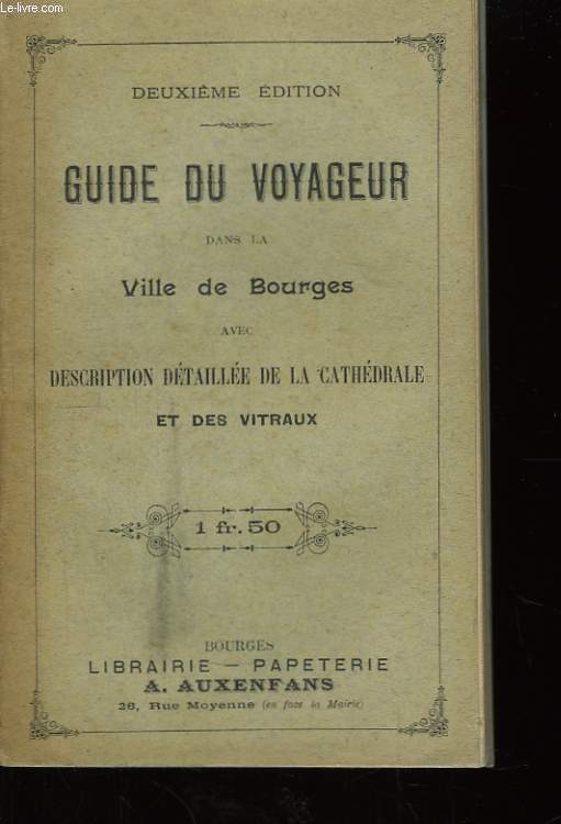 Guide du Voyageur dans la Ville de Bourges.