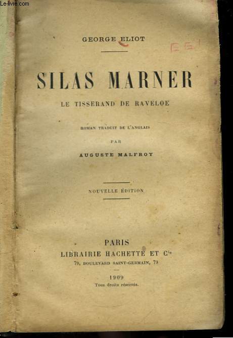 Silas Marner, le tisserand de Raveloe.