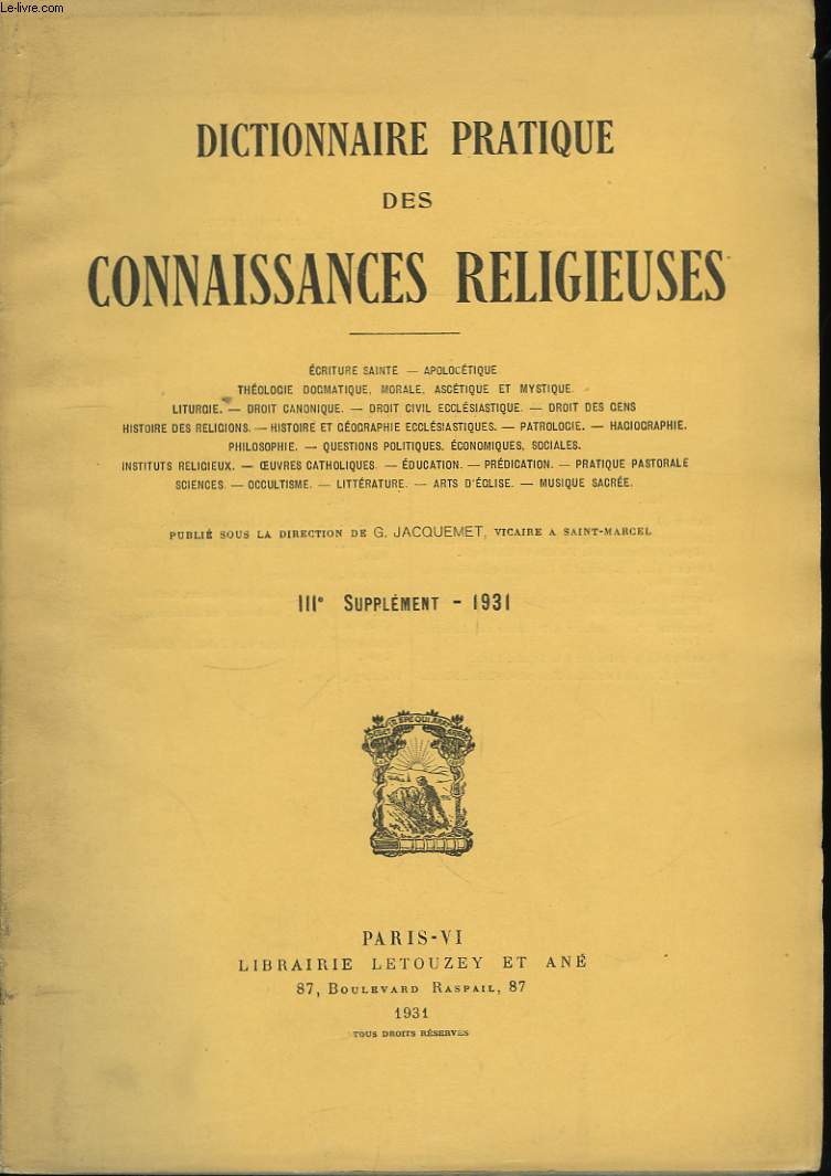 Dictionnaire pratique des Connaissances Religieuses. IIIme supplment : 1931