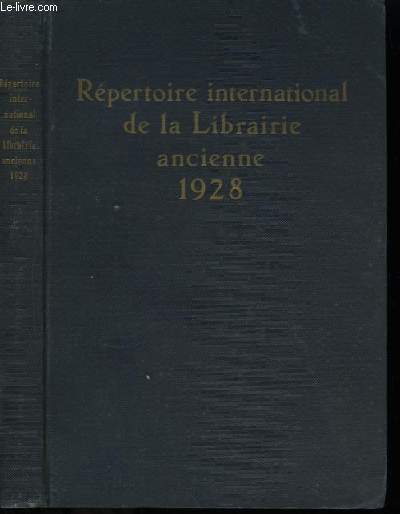 Rpertoire International de la Librairie Ancienne. 1928