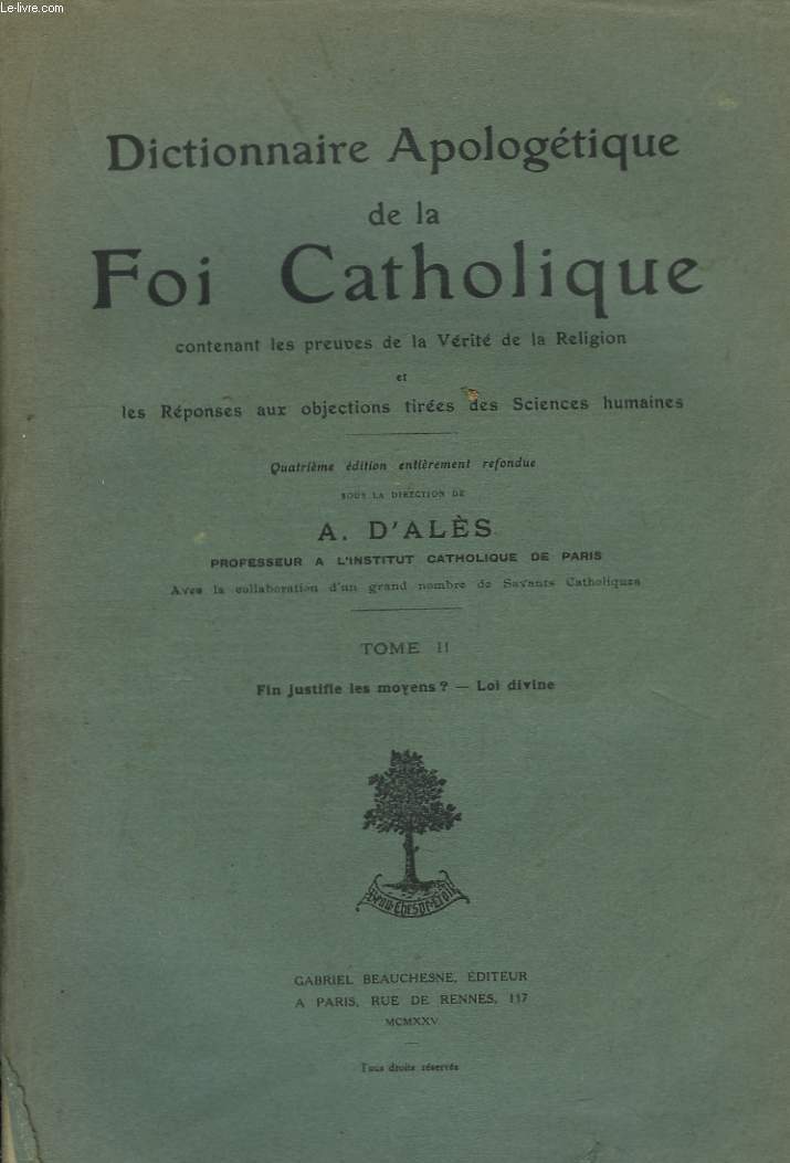 Dictionnaire Apologtique de la Foi Catholique. En 4 TOMES