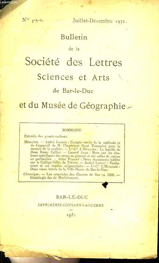Bulletin de la Socit des Lettres, Sciences et Arts de Bar-Le Duc et du Muse de Gographie. N4 - 5 - 6