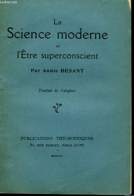 La Science Moderne et l'tre superconscient
