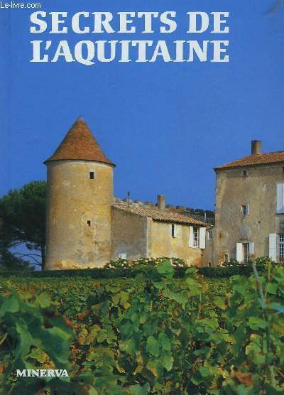 Secrets de l'Aquitaine