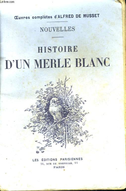 Histoire d'un Merle Blanc